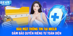 bảo mật thông tin tại 88clb