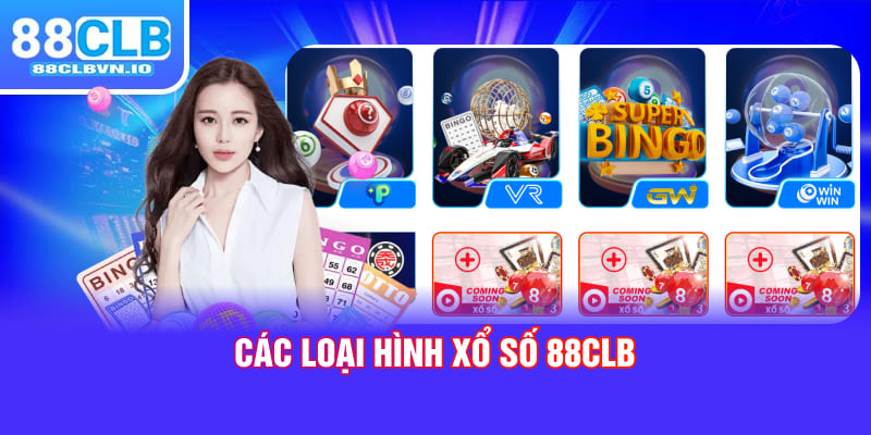 Các loại hình xổ số 88clb 