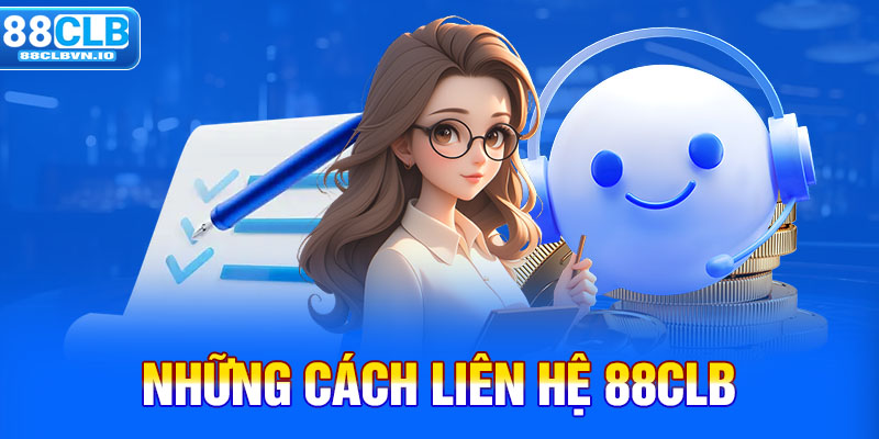 Những cách liên hệ 88clb