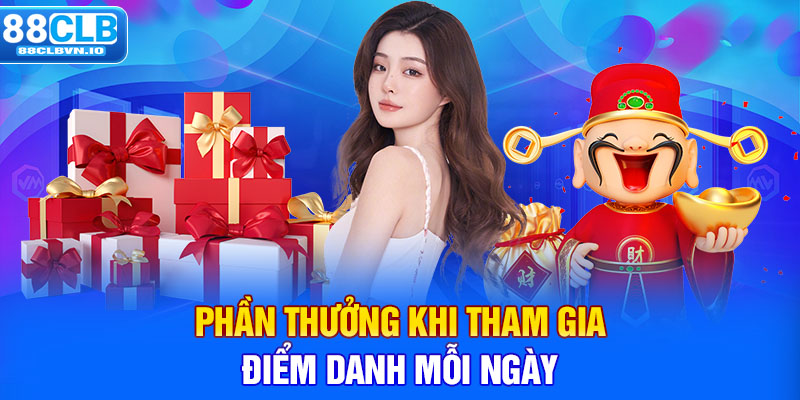 Phần thưởng khi tham gia điểm danh mỗi ngày